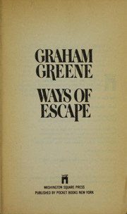 Cover of: Ways of escape by Graham Greene