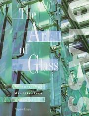 Cover of: The Art of Glass: Integrating Architecture and Glass
