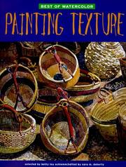 Cover of: Painting Texture (Best of Watercolor)