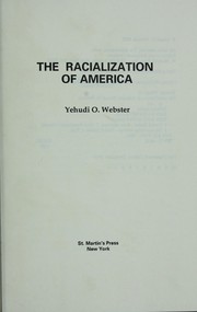 Cover of: The racialization of America