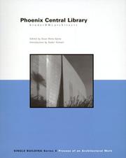 Cover of: Single Building: Phoenix Central Library: The Process of an Architectural Work