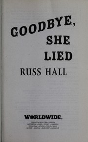Cover of: Goodbye, she lied