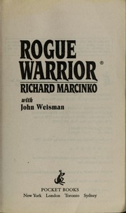Rogue warrior by Richard Marcinko