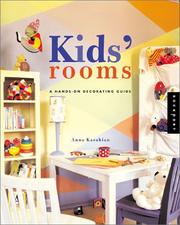 Cover of: Kids' rooms: a hand's-on decorating guide