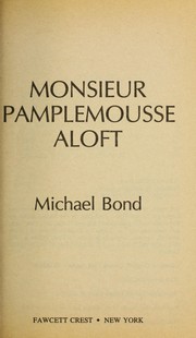 Cover of: Monsieur Pamplemousse aloft