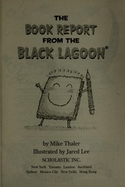 The book report from the Black Lagoon by Mike Thaler