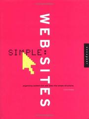 Cover of: Simple Web Sites: Organizing Content-Rich Web Sites into Simple Structures