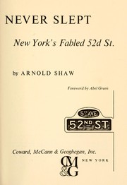 Cover of: The street that never slept: New York's fabled 52d St.