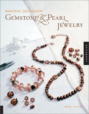 Cover of: Making designer gemstone and pearl jewelry