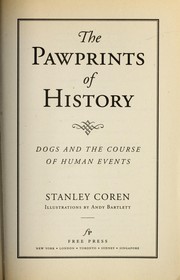 Cover of: The pawprints of history : dogs and the course of human events by 