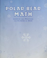 Cover of: Polar bear math: learning about fractions from Klondike and Snow