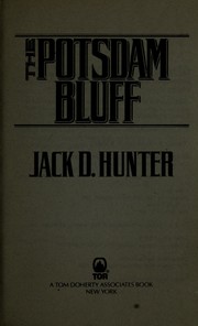 The Potsdam bluff by Jack D. Hunter