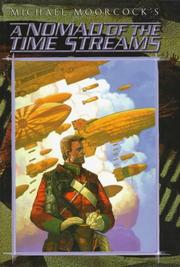 Cover of: A Nomad of the Time Streams by Michael Moorcock