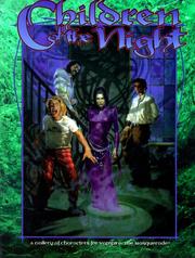 Cover of: Children of the Night (Vampire, the Masquerade)