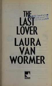 The last lover by Laura Van Wormer