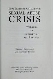 Pope Benedict XVI and the sexual abuse crisis by Gregory Erlandson