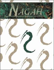Nagah: A Sourcebook for Werewolf : The Apocalypse : Changing Breed, Book 9 (Werewolf: The Apocalypse) by Carl Bowen