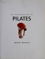 Cover of: Pilates : achieving your potential for health, strength, flexibility, and stamina