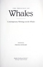 Cover of: The presence of whales : contemporary writings on the whale