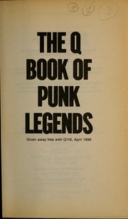 Cover of: The Q book of punk legends by John Aizlewood