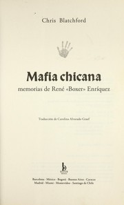 Cover of: Mafia chicana: memorias de Rene  "Boxer" Enri quez