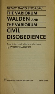 The variorum Walden and the variorum Civil disobedience by Henry David Thoreau