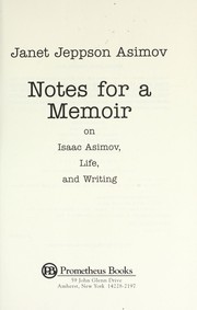 Cover of: Notes for a memoir by 
