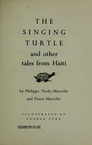 Cover of: Singing turtle The singing turtle