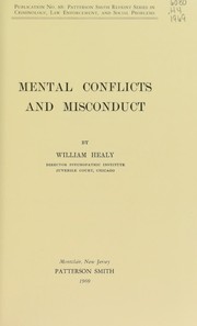 Cover of: Mental conflicts and misconduct. by William Healy
