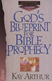 Cover of: God's blueprint for Bible prophecy
