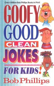 Cover of: Goofy good clean jokes for kids!