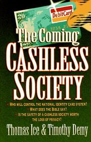Cover of: The coming cashless society by Thomas Ice