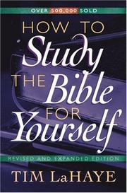 Cover of: How to study the Bible for yourself by Tim F. LaHaye