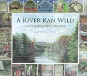Cover of: A river ran wild: an environmental history