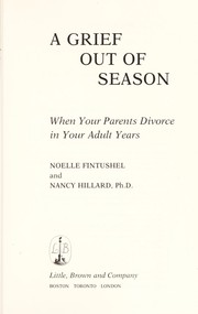 A grief out of season by Noelle Oxenhandler, Noelle Fintushel, Nancy Hillard