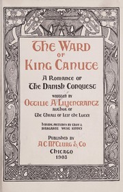 Cover of: The ward of King Canute by Ottilie A. Liljencrantz