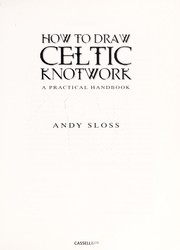 Cover of: How to draw Celtic knotwork : a practical handbook by 