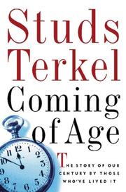 Cover of: Coming of Age by Studs Terkel
