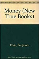 Cover of: The true book of money.