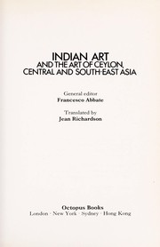 Indian art and the art of Ceylon, Central and South-East Asia by Francesco Abbate