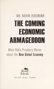 Cover of: The coming economic Armageddon by David Jeremiah