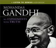 Cover of: My Experiments With Truth (Listen to Genius)