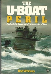 Cover of: The U-boat peril by Bob Whinney