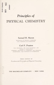 Principles of physical chemistry by Carl F. Prutton