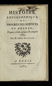 Histoire philosophique du progre  s des sciences en France by Jean-Louis Soulavie