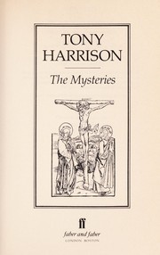 The mysteries by Tony Harrison