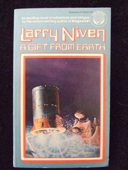 Cover of: A Gift from Earth by Larry Niven