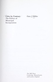 Cover of: Cities by contract: the politics of municipal incorporation