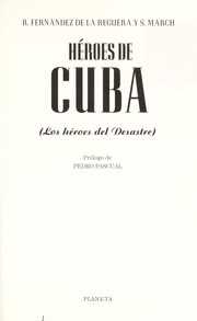 Cover of: Héroes de Cuba: los héroes del desastre