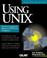 Cover of: Using UNIX